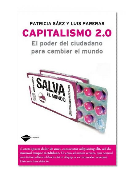 Capitalismo 2.0: El poder del ciudadano para cambiar el mundo (Plataforma empresa) (Spanish Edition)