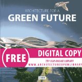 ARCHITECTURE FOR A GREEN FUTURE