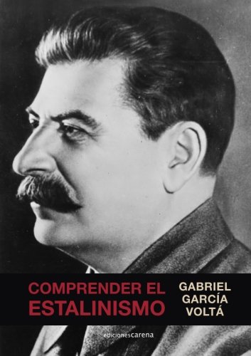 Comprender el estalinismo (Spanish Edition)