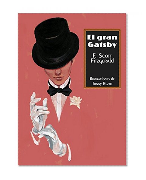 El gran Gatsby (Sexto Piso Ilustrado) (Spanish Edition)