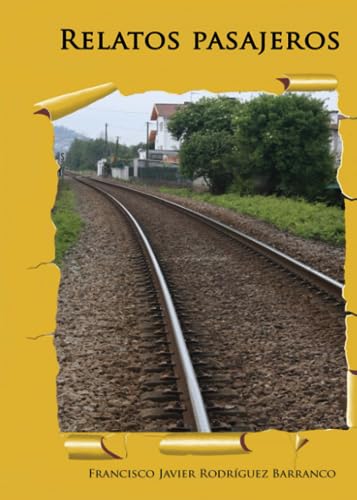 Relatos pasajeros (Spanish Edition)