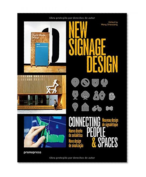 New Signage Design: Connecting People & Spaces