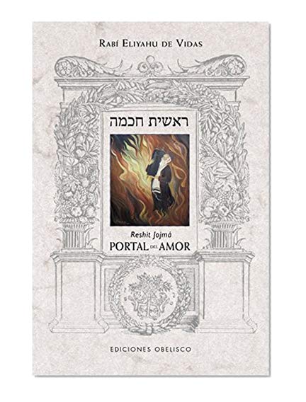 Reshit Jojma - Portal del amor (Spanish Edition)