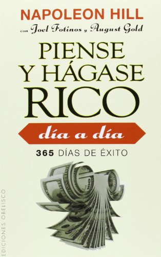 Piense y hÃ¡gase rico dÃ­a a dÃ­a (Spanish Edition)