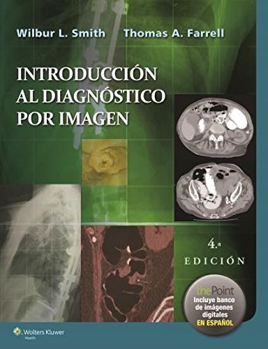 IntroducciÃ³n al diagnÃ³stico por imagen (Spanish Edition)