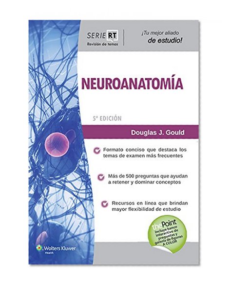Neuroanatomía: Serie Revisión de temas (Board Review Series) (Spanish Edition)