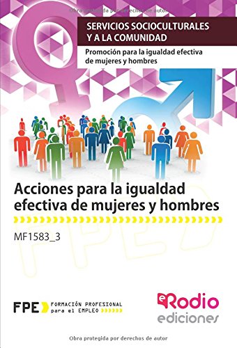 Acciones para la igualdad efectiva de mujeres y hombres (Spanish Edition)