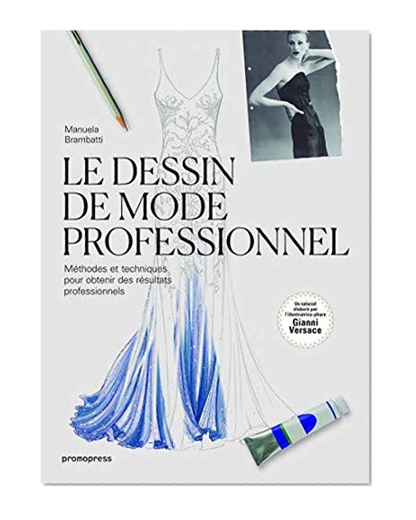 Le dessin de mode professionnel