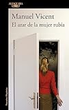 El azar de la mujer rubia