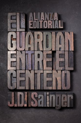 Book Cover El guardiÃ¡n entre el centeno (El libro de bolsillo - Literatura) (Spanish Edition)