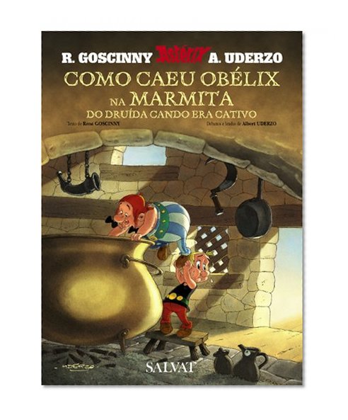 Book Cover Como Caeu Obélix Na Marmita Do Druída Cando Era Cativo / How Obelix Fell into the Magic Potion When He Was a Little Boy (Astérix) (Galician Edition)