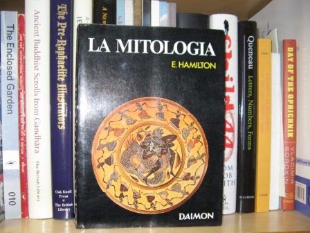 La mitologia/ Mythology (Spanish Edition)