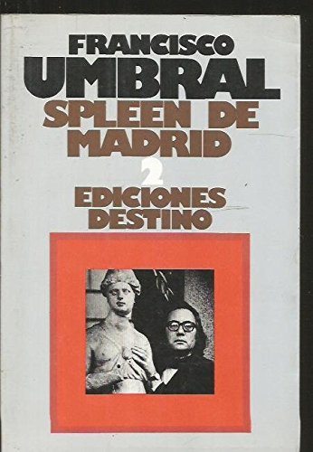 Spleen de Madrid, 2 (Coleccion Ancora y Delfin) (Spanish Edition)