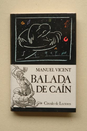 Balada de Cain (Coleccion Ancora y delfin) (Spanish Edition)