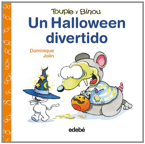 Un Halloween divertido (Toupie Y Binou) (Spanish Edition)