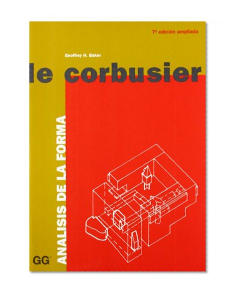 Le Corbusier - Analisis de La Forma (Spanish Edition)