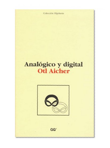 Analogico y Digital (Spanish Edition)