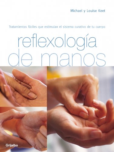 Reflexologia de manos / Hand Reflexology (Anatomia Y) (Spanish Edition)