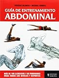 Guía de entrenamiento abdominal (Spanish Edition)