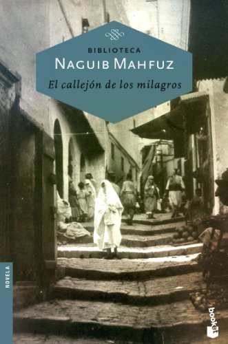 Book Cover El callejÃ³n de los milagros (Biblioteca Naguib Mahfuz) (Spanish Edition)