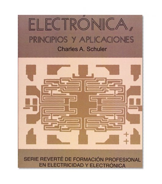 ElectrÃ³nica, principios y aplicaciones (Spanish Edition)
