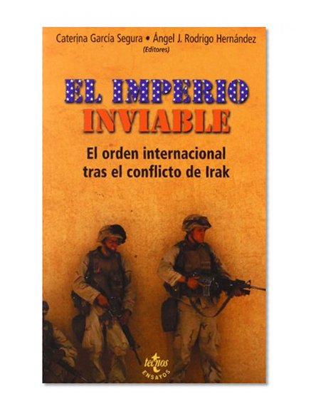 El imperio inviable (Ciencia Politica / Political Science) (Spanish Edition)