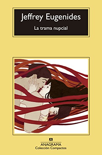 La trama nupcial (Spanish Edition)