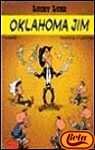 Lucky Luke - Oklahoma Jim (Spanish Edition)