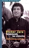 Víctor Jara: Reventando los silencios (Gran Angular) (Spanish Edition)