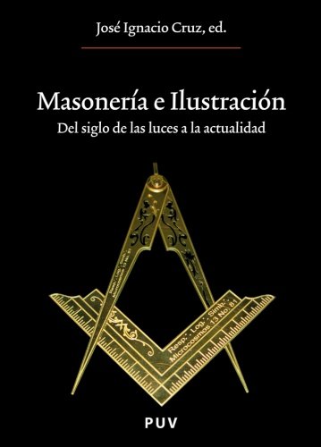 MasonerÃ­a e IlustraciÃ³n (Spanish Edition)
