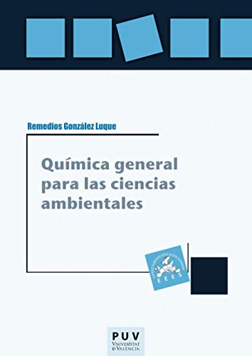 QuÃ­mica general para las ciencias ambientales (Spanish Edition)