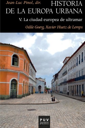 Historia de la Europa Urbana V (Spanish Edition)