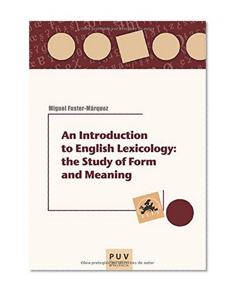 An Introduction to English Lexicology (Spanish Edition)