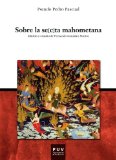 Sobre la secta mahometana: EdiciÃ³n y estudio de Fernando GonzÃ¡lez MuÃ±oz (Parnaseo) (Spanish Edition)