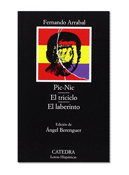 Pic-Nic. El Triciclo.  El Laberinto (Spanish Edition)
