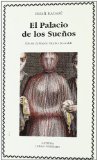 El Palacio De Los Suenos / The Palace of Dreams (Letras Universales / Universal Writings) (Spanish Edition)