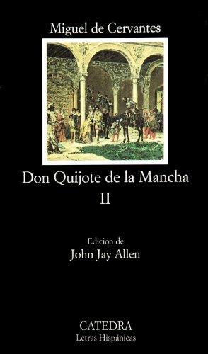 Don Quijote de la Mancha, II (Vol 2) (Spanish Edition)