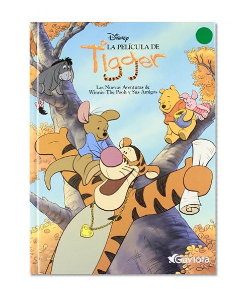 La pelÃ­cula de Tigger : las nuevas aventuras de Winnie the Pooh y sus amigos