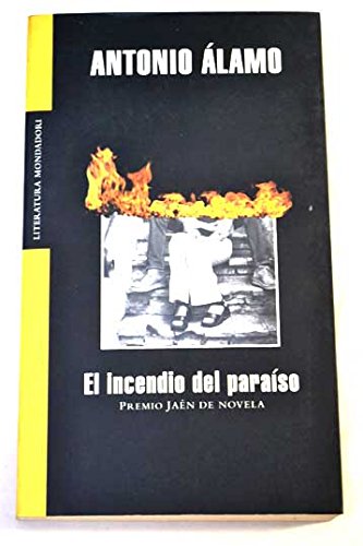 El Incendio Del Paraiso/ The Fire of Paradise (Spanish Edition)