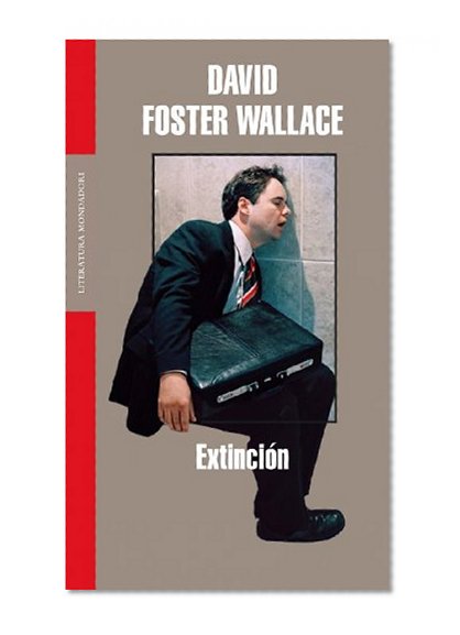 ExtinciÃ³n / Extinction (Literatura Mondadori/ Mondadori Literature) (Spanish Edition)