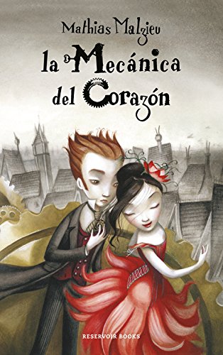Book Cover La mecÃ¡nica del corazÃ³n (Reservoir Narrativa) (Spanish Edition)