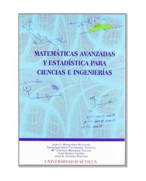 Matematicas Avanzadas Y Estadistica Para Ciencias E Ingenierias