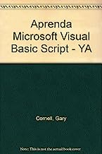 Aprenda Microsoft Visual Basic Script - YA (Spanish Edition)