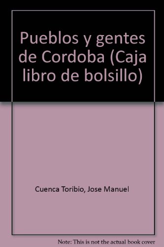 Pueblos y gentes de Cordoba (Caja libro de bolsillo) (Spanish Edition)