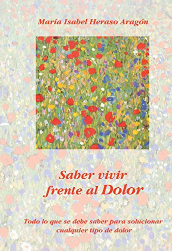 Saber Vivir Frente al Dolor (Spanish Edition)