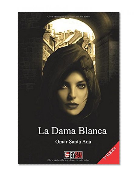 La Dama Blanca (Spanish Edition)