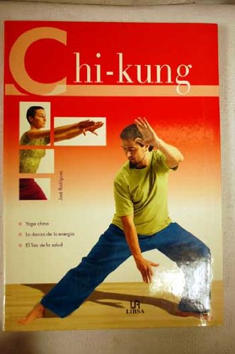 Chi kung / Chi Kung (Spanish Edition)
