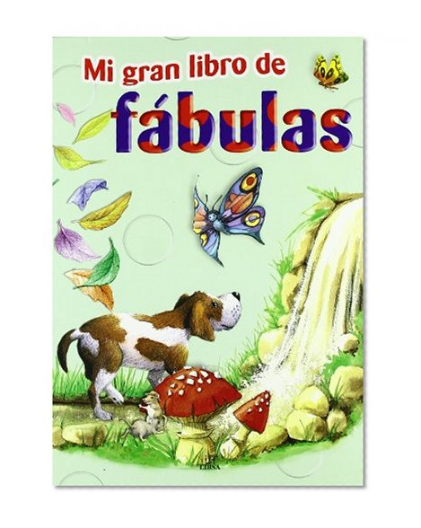 Mi gran libro de fabulas/ My Big Book of Fables (Spanish Edition)