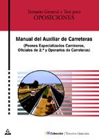 MANUAL DEL AUXILIAR DE CARRETERAS. TEMARIO Y TEST (Spanish Edition)