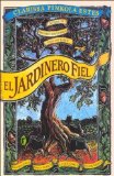 El Jardinero Fiel (Byblos: New Age) (Spanish Edition)